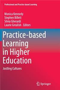 Practice-Based Learning in Higher Education