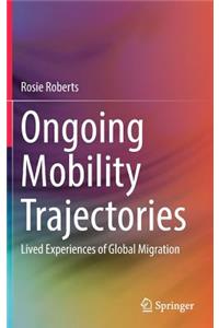 Ongoing Mobility Trajectories