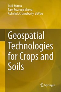 Geospatial Technologies for Crops and Soils