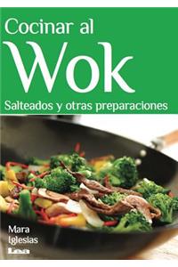 Cocinar Al Wok