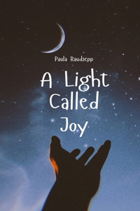 A Light Called Joy