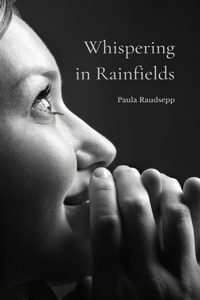 Whispering in Rainfields