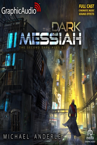 Dark Messiah [Dramatized Adaptation]