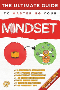 The Ultimate Guide to Mastering Mindset
