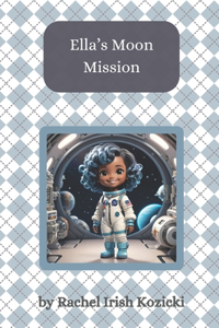 Ella's Moon Mission