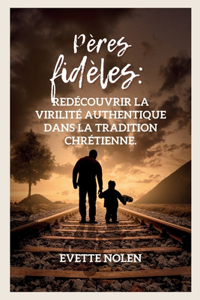 Pères fidèles