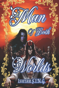 Man of Both Worlds