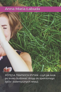 Potęga Trafnych Pytań