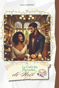 Le Café des Merveilles de Noël