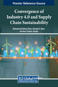 Convergence of Industry 4.0 and Supply Chain Sustainability