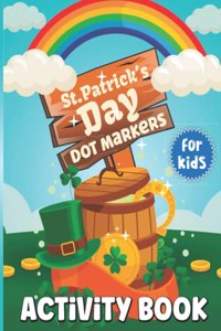 St. Patrick's Day Dot Markers Activity Book for Kids