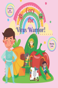 Cory the Virus Warrior