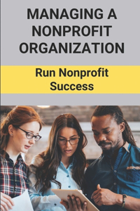 Managing A Nonprofit Organization