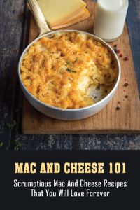 Mac And Cheese 101