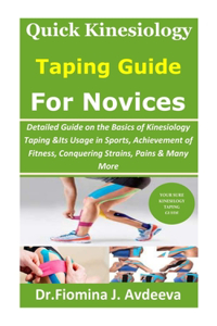 Quick Kinesiology Taping Guide for Novices