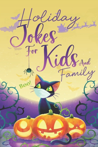 Holiday Jokes For Kids and Family