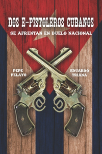 Dos e-pistoleros cubanos