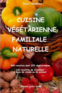 Cuisine Végétarienne Familiale Naturelle