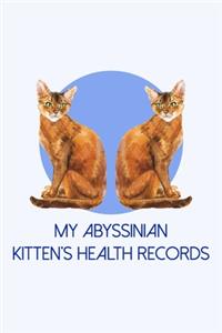 My Abyssinian Kitten's Health Records