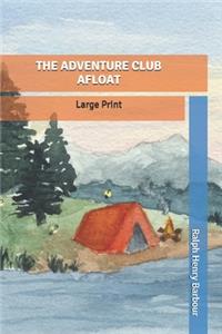 The Adventure Club Afloat
