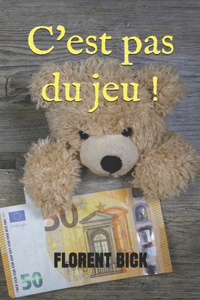 C'est pas du jeu !