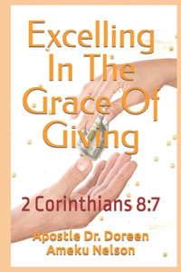 Excelling In The Grace Of Giving