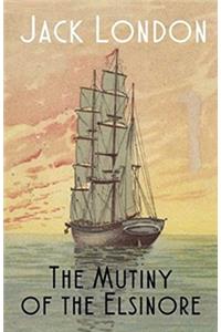 The Mutiny of the Elsinore Illustrated