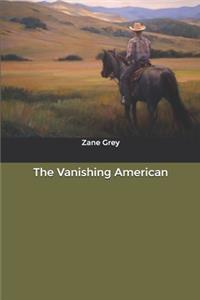 The Vanishing American