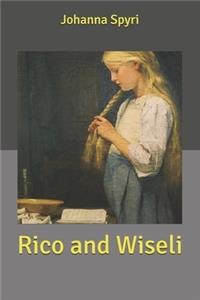 Rico and Wiseli