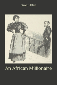 An African Millionaire