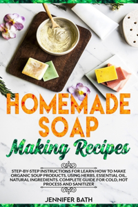 Homemade Soap Making Recipes