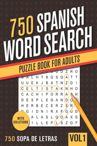 750 Spanish Word Search Puzzle Book for Adults
