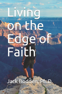 Living on the Edge of Faith