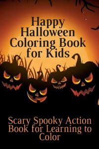 Happy Halloween Coloring Book for Kids
