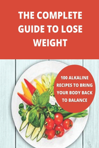 The complete guide to lose weight