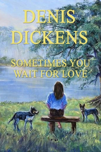 Sometimes You Wait for Love