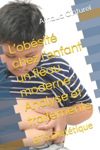 L'obésité chez l'enfant un fléau moderne