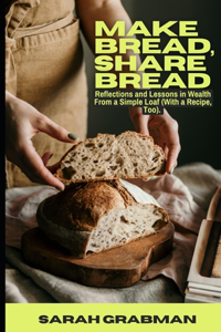 Make Bread, Share Bread