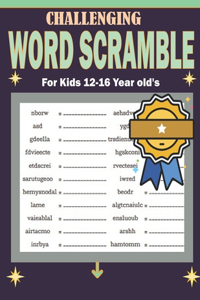 Challenging Word Scramble For Kids 12-16 Year old's