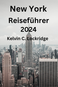 New York Reiseführer 2024