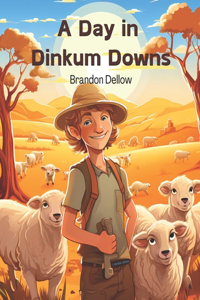 A Day in Dinkum Downs