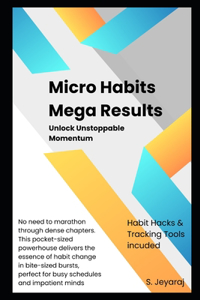 Micro-Habits, Mega Results