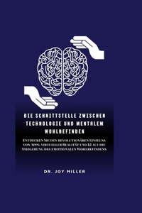 Schnittstelle zwischen Technologie und mentalem Wohlbefinden
