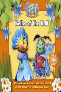 Fifi and the Flowertots â€“ Belle of the Ball: Read-to-Me Scented Storybook