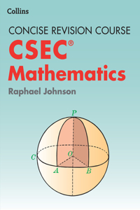 Mathematics – A concise Revision Course for CSEC®