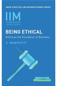 IIMA - Being Ethical