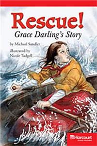 Storytown: Below Level Reader Teacher's Guide Grade 5 Rescue! Grace Darling's Story
