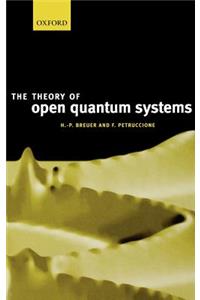 The Theory of Open Quantum Systems