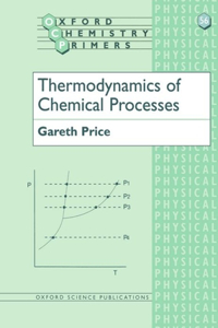 Thermodynamics of Chemical Processes