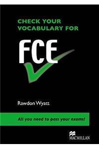 Check Vocabulary for FCE Student Book